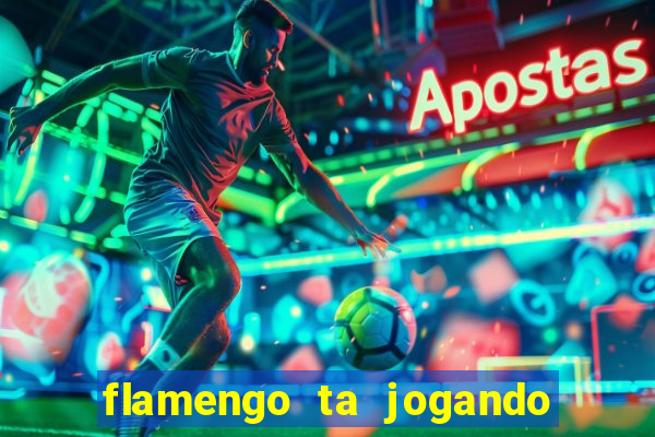 flamengo ta jogando em qual canal